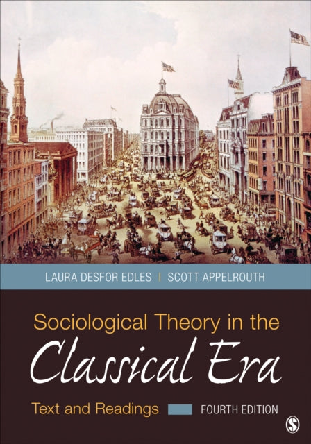 Sociological Theory in the Classical Era cover
