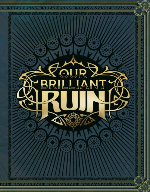 Our Brilliant Ruin TTRPG Rulebook cover