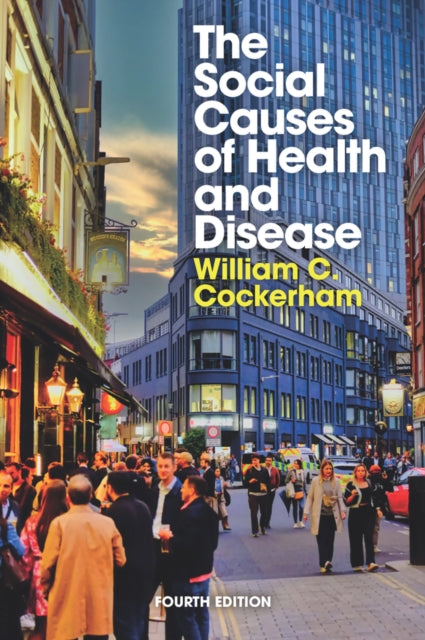 The Social Causes of Health and Disease cover