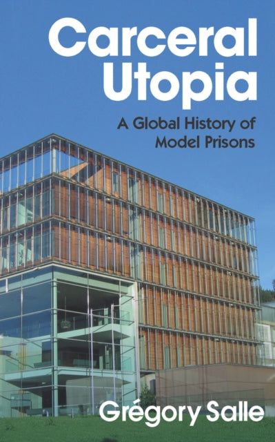 Carceral Utopia cover