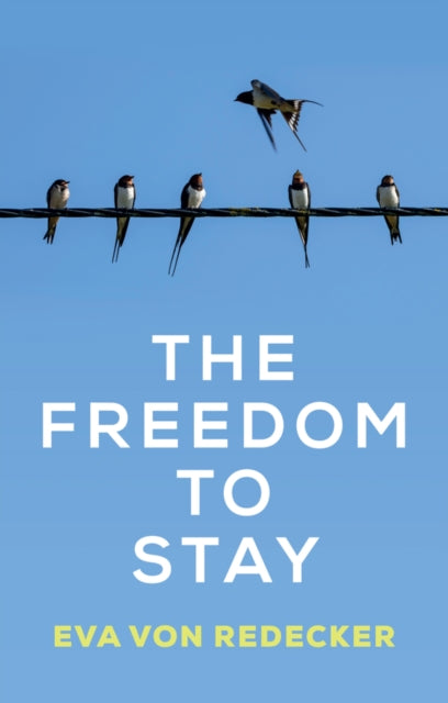 The Freedom to Stay cover