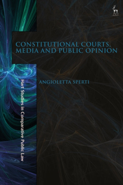Constitutional Courts, Media and Public Opinion cover