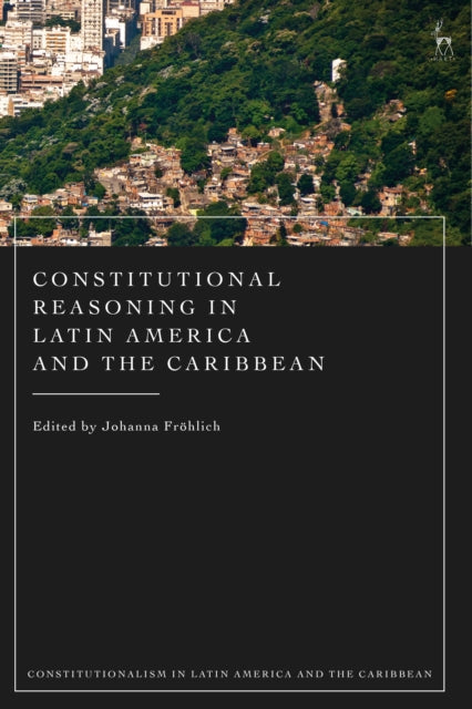 Constitutional Reasoning in Latin America and the Caribbean cover