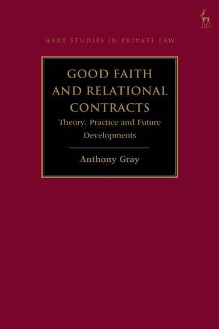 Good Faith and Relational Contracts, Volume 1 cover