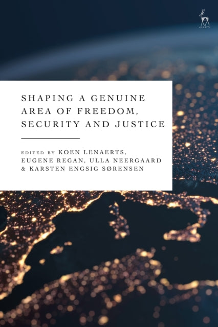 Shaping a Genuine Area of Freedom, Security and Justice cover