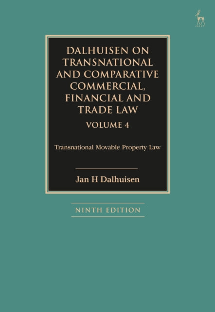 Dalhuisen on Transnational and Comparative Commercial, Financial and Trade Law Volume 4 cover