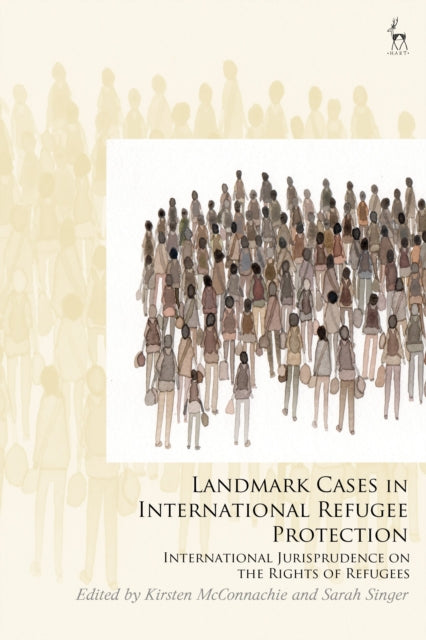 Landmark Cases in International Refugee Protection cover