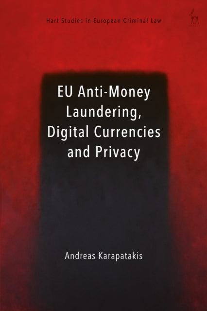 EU Anti-Money Laundering, Digital Currencies and Privacy cover