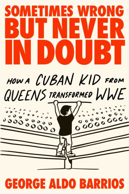 Sometimes Wrong but Never in Doubt cover