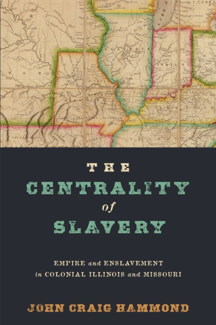 The Centrality of Slavery cover