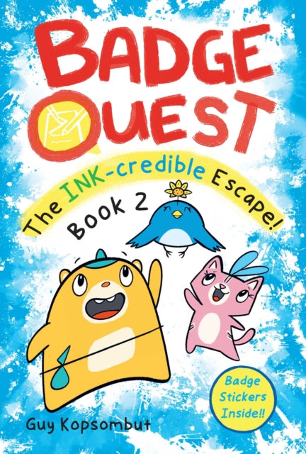 Badge Quest: The Ink-Credible Escape! cover