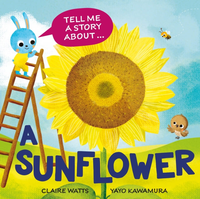 Tell Me a Story About: A Sunflower cover