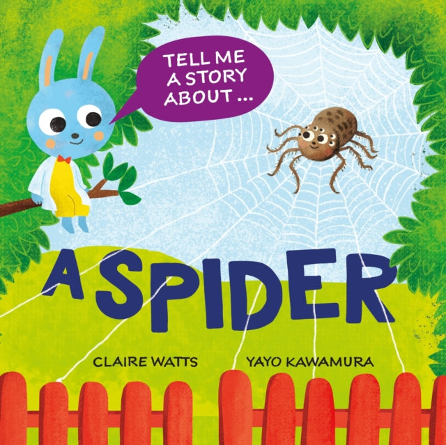 Tell Me a Story About: A Spider cover