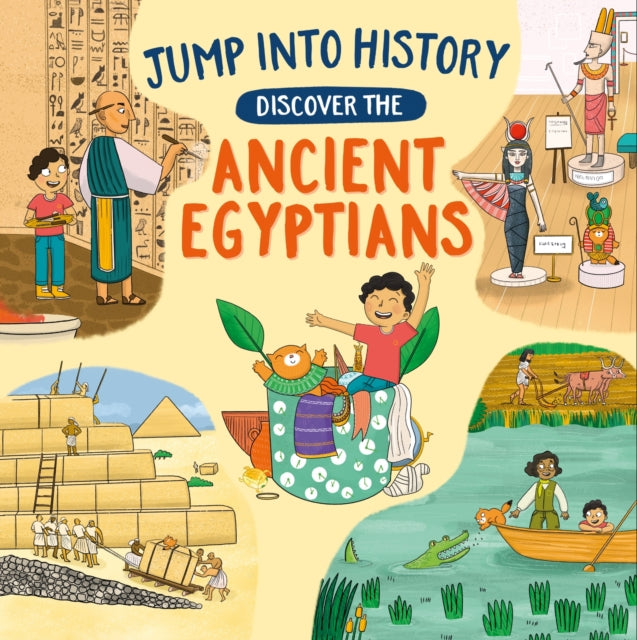 Jump into History: Discover the Ancient Egyptians cover