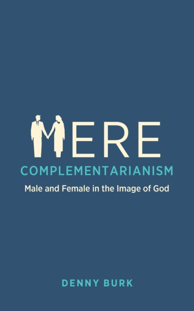 Mere Complementarianism cover