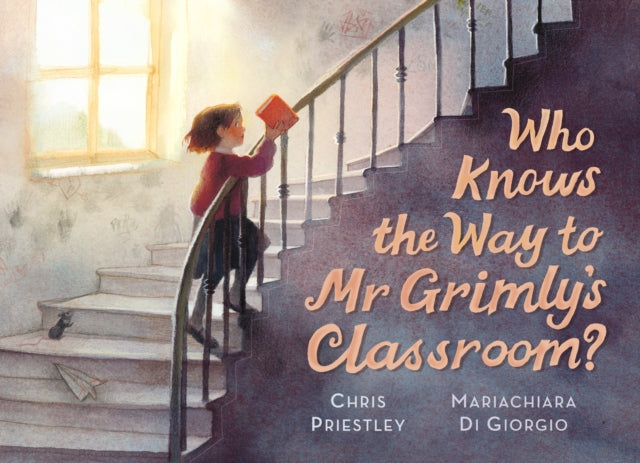 Who Knows the Way to Mr Grimly's Classroom? cover