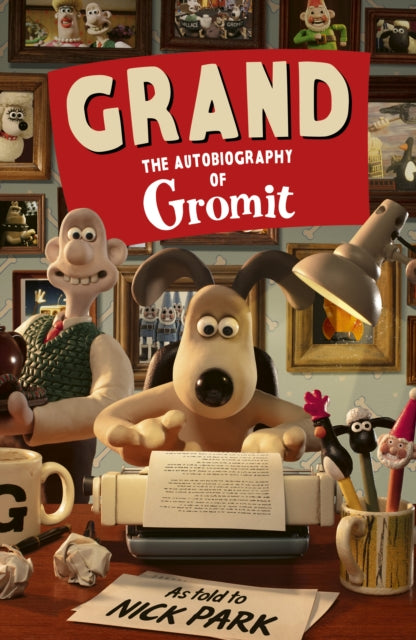 Grand: The Autobiography of Gromit cover