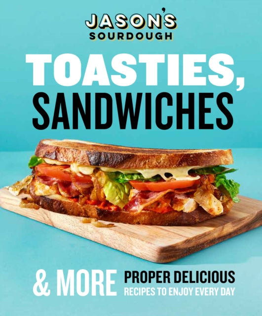 Toasties, Sandwiches & More cover