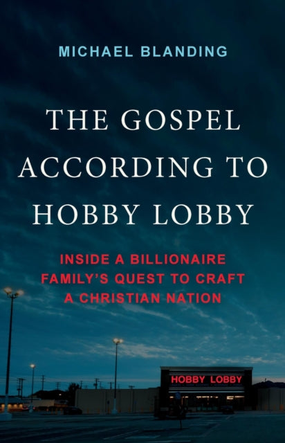 The Gospel According to Hobby Lobby cover