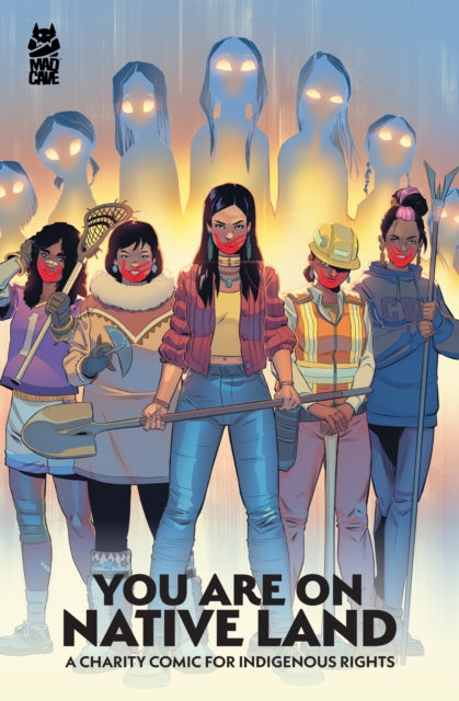 You Are On Native Land: A Charity Comic for Indigenous Rights cover