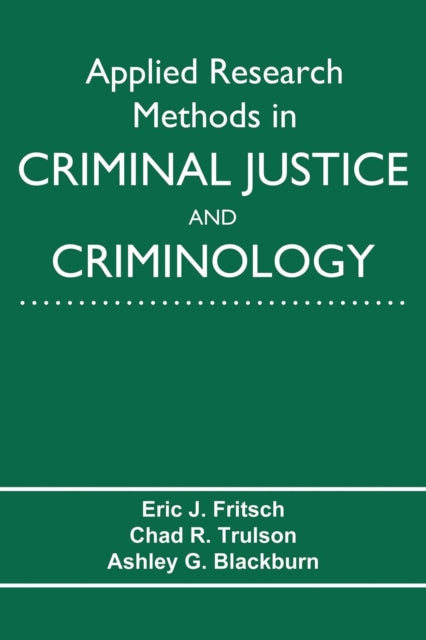 Applied Research Methods in Criminal Justice and Criminology cover