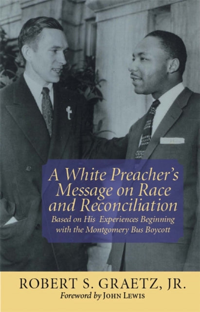 White Preacher's Message on Race and Reconciliation, A cover