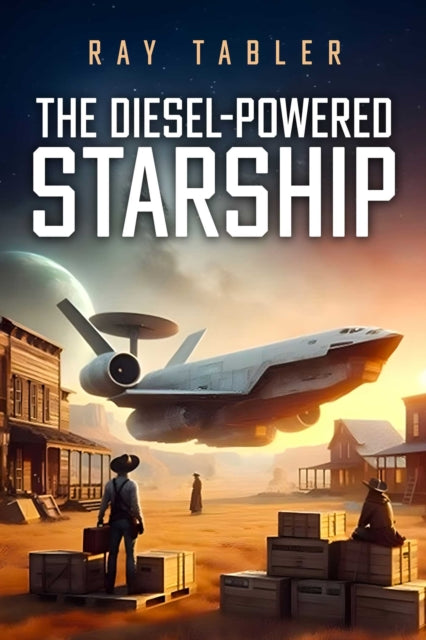 The Diesel-powered Starship cover