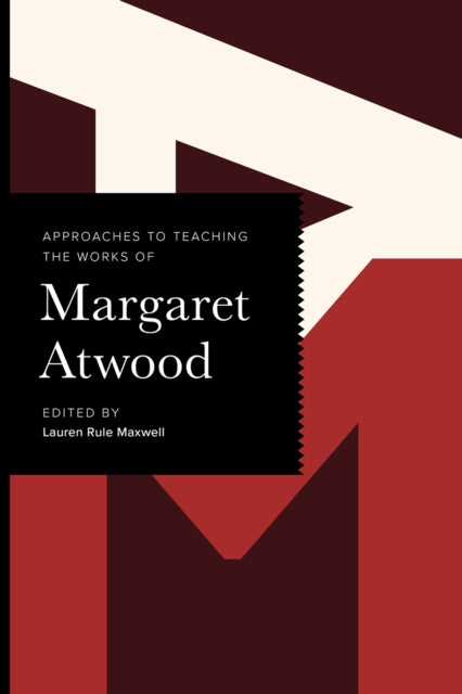 Approaches to Teaching the Works of Margaret Atwood cover