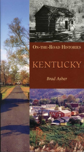 Kentucky (On the Road Histories) cover