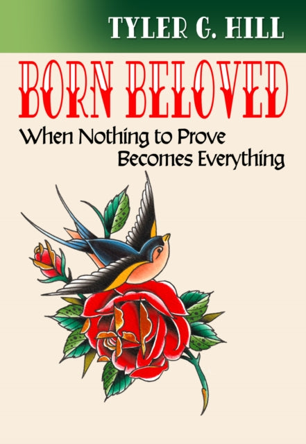 Born Beloved: When Nothing to Prove Becomes Everything cover