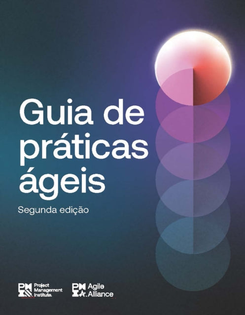 Agile Practice Guide - Second Edition (BRAZILIAN PORTUGUESE) cover