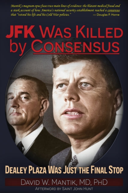 JFK Was Killed by Consensus cover