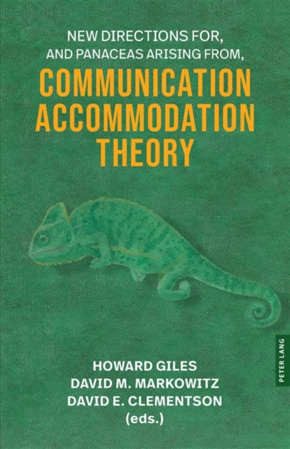 New Directions For, and Panaceas Arising From, Communication Accommodation Theory cover