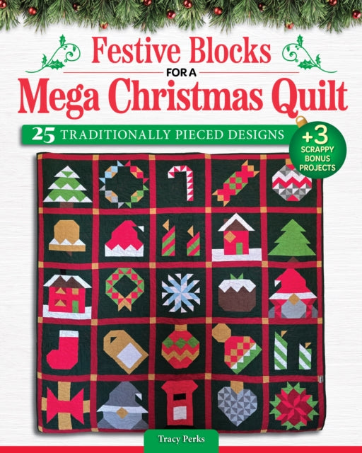 Festive Blocks for a Mega Christmas Quilt cover