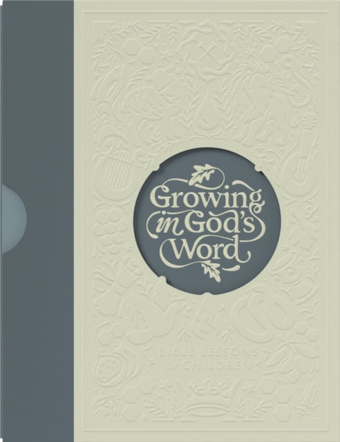 Growing in God's Word, Presbyterian & Reformed Ed, Level 1 cover