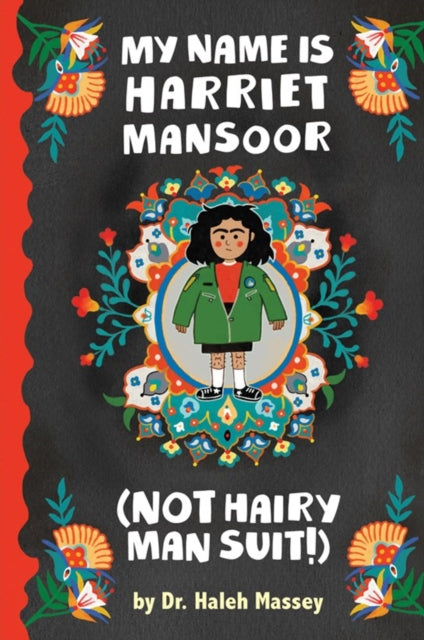 My Name Is Harriet Mansoor (NOT Hairy Man Suit!) cover