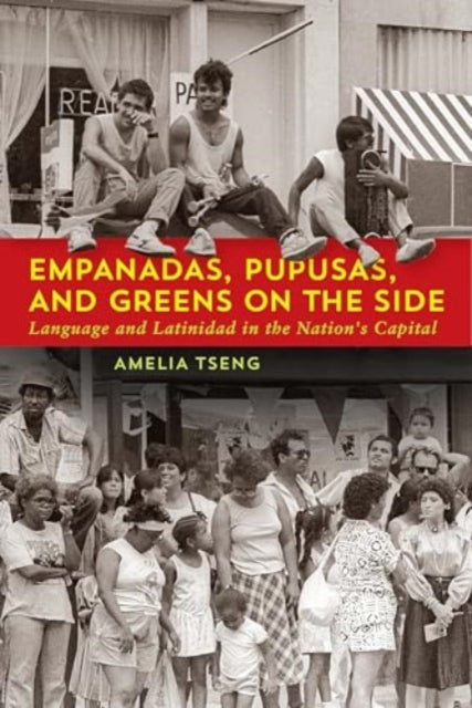Empanadas, Pupusas, and Greens on the Side cover