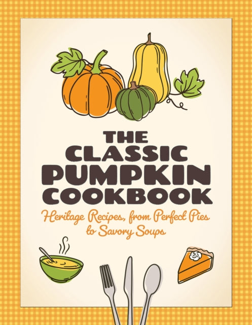 The Classic Pumpkin Cookbook cover