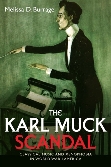 The Karl Muck Scandal cover