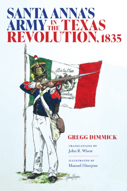 Santa Anna's Army in the Texas Revolution, 1835 cover