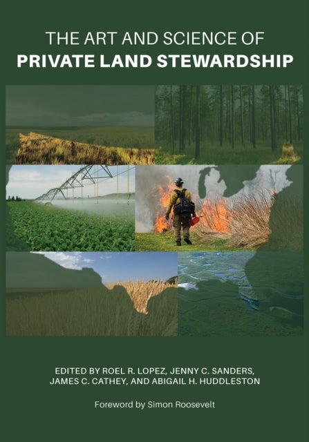 The Art and Science of Private Land Stewardship cover