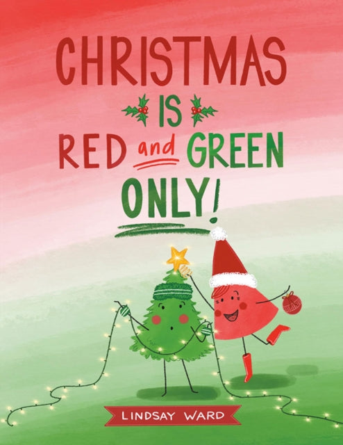Christmas Is Red and Green Only cover