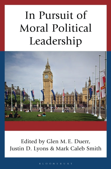 In Pursuit of Moral Political Leadership cover