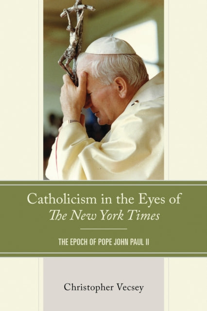 Catholicism in the Eyes of The New York Times cover