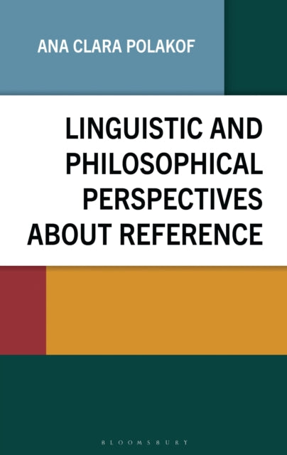 Linguistic and Philosophical Perspectives about Reference cover
