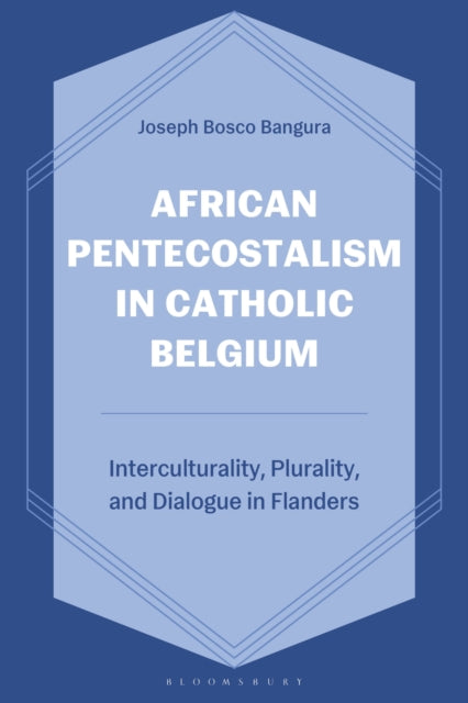 African Pentecostalism in Catholic Belgium cover