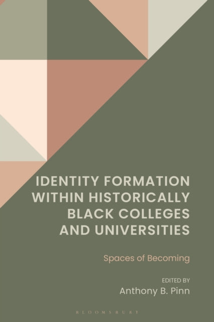 Identity Formation within Historically Black Colleges and Universities cover