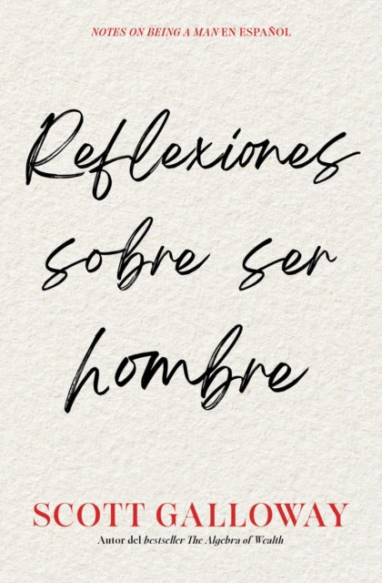 Reflexiones sobre ser hombre, Spanish-language edition of Notes on Being a Man cover