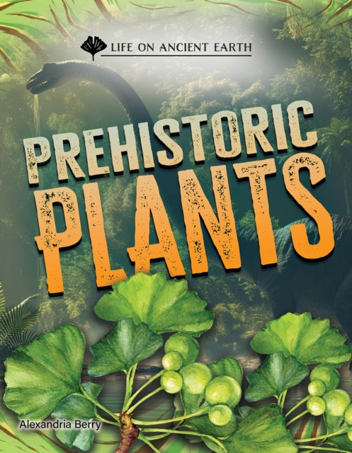 Prehistoric Plants cover