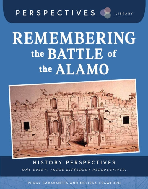 Remembering the Battle of the Alamo cover